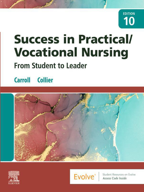 Success in Practical/Vocational Nursing : From Student to Leader, 10th Edition - FULL INSTANT DOWNLOAD | PDF DOCX EPUB