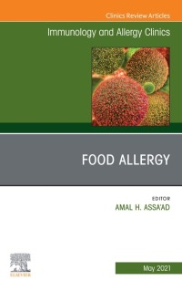 Cover image: Food Allergy, An Issue of Immunology and Allergy Clinics of North America 9780323813198