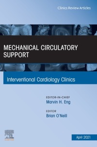 Imagen de portada: Mechanical Circulatory Support, An Issue of Interventional Cardiology Clinics 9780323813235