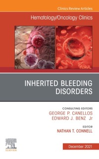 Imagen de portada: Inherited Bleeding Disorders, An Issue of Hematology/Oncology Clinics of North America 9780323813372