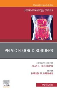 Cover image: Pelvic Floor Disorders, An Issue of Gastroenterology Clinics of North America 9780323813433