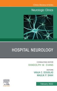 Imagen de portada: Hospital Neurology, An Issue of Neurologic Clinics 9780323813495