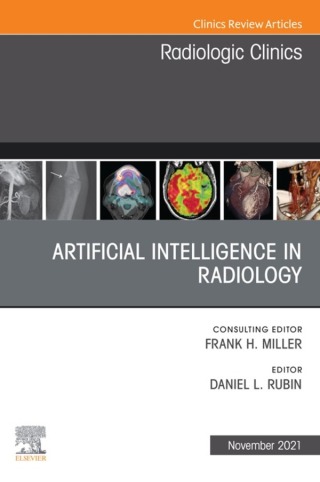 Cover image: Artificial Intelligence in Radiology, An Issue of Radiologic Clinics of North America 9780323813556