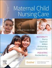 Cover image: Maternal Child Nursing Care 7th edition 9780323776714