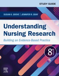 صورة الغلاف: Study Guide for Understanding Nursing Research 8th edition 9780323826242