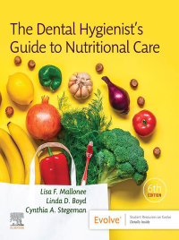 Cover image: The Dental Hygienist's Guide to Nutritional Care 6th edition 9780323797009