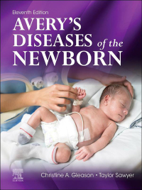 Cover image: Avery's Diseases of the Newborn 11th edition 9780323828239