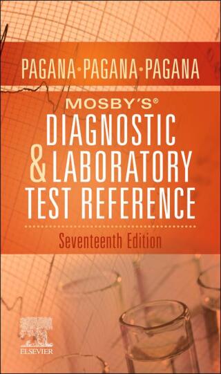 Cover image: Mosby's® Diagnostic and Laboratory Test Reference 17th edition 9780323828666