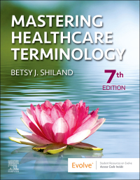 Cover image: Mastering Healthcare Terminology 7th edition 9780323825238