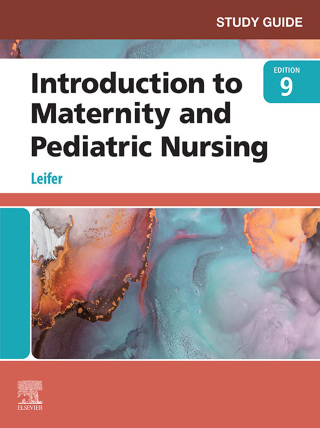 Cover image: Study Guide for Introduction to Maternity and Pediatric Nursing 9th edition 9780323826815