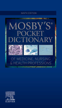 Cover image: Mosby's Pocket Dictionary of Medicine, Nursing & Health Professions 9th edition 9780323832915