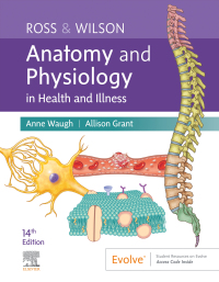 Cover image: Ross & Wilson Anatomy and Physiology in Health and Illness - E-Book 14th edition 9780323834605