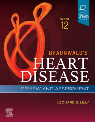 Cover image: Braunwald's Heart Disease Review and Assessment E-Book 12th edition 9780323835138