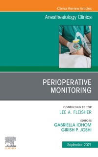 Cover image: Perioperative Monitoring, An Issue of Anesthesiology Clinics 9780323835268