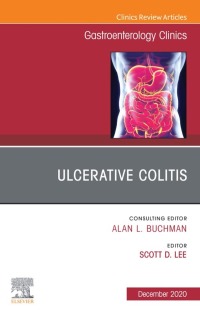 Cover image: Ulcerative Colitis, An Issue of Gastroenterology Clinics of North America 1st edition 9780323835589