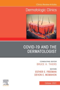 Cover image: COVID-19 and the Dermatologist, An Issue of Dermatologic Clinics 9780323836005
