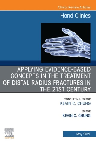 Cover image: Applying evidence-based concepts in the treatment of distal radius fractures in the 21st century , An Issue of Hand Clinics 9780323836128