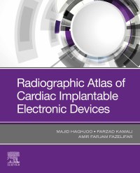 Imagen de portada: Radiographic Atlas of Cardiac Implantable Electronic Devices 9780323847537