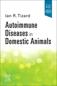 Imagen de portada: Autoimmune Diseases In Domestic Animals 9780323848138