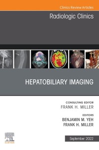 Cover image: Hepatobiliary Imaging, An Issue of Radiologic Clinics of North America 1st edition 9780323849241