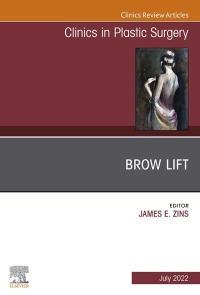Omslagafbeelding: Brow Lift, An Issue of Clinics in Plastic Surgery, E-Book 9780323849340