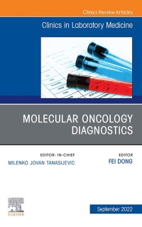 Cover image: Molecular Oncology Diagnostics, An Issue of the Clinics in Laboratory Medicine 1st edition 9780323849364