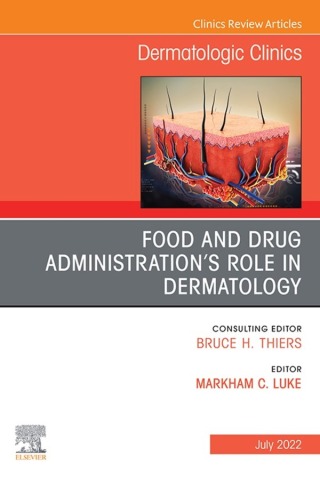 Cover image: Food and Drug Administration’s Role in Dermatology, An Issue of Dermatologic Clinics,E-Book 9780323849692