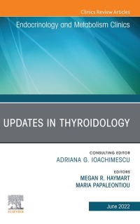 Imagen de portada: Updates in Thyroidology, An Issue of Endocrinology and Metabolism Clinics of North America 9780323849838