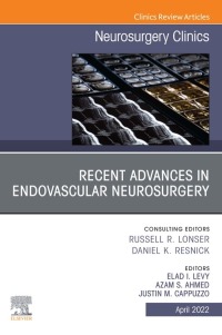 Imagen de portada: Recent Advances in Endovascular Neurosurgery, An Issue of Neurosurgery Clinics of North America 9780323850094
