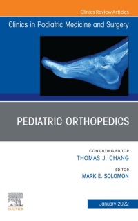 Cover image: Pediatric Orthopedics, An Issue of Clinics in Podiatric Medicine and Surgery 9780323850193