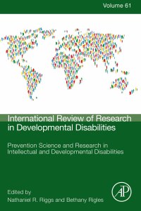 صورة الغلاف: Prevention Science and Research in Intellectual and Developmental Disabilities 9780128245859