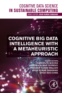 Omslagafbeelding: Cognitive Big Data Intelligence with a Metaheuristic Approach 9780323851176