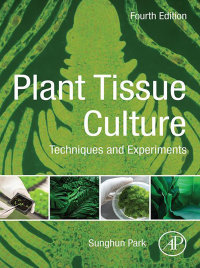 Cover image: Plant Tissue Culture 4th edition 9780128211205