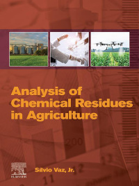 صورة الغلاف: Analysis of Chemical Residues in Agriculture 9780323852081