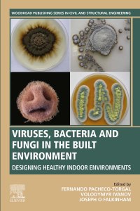 Imagen de portada: Viruses, Bacteria and Fungi in the Built Environment 9780323852067