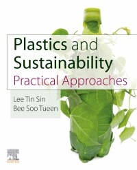 Imagen de portada: Plastics and Sustainability 1st edition 9780128244890