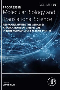 Imagen de portada: Reprogramming the Genome: Applications of CRISPR-Cas in non-mammalian systems part B 9780323852975