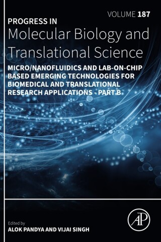 Imagen de portada: Micro/Nanofluidics and Lab-on-Chip Based Emerging Technologies for Biomedical and Translational Research Applications - Part B 9780323853033