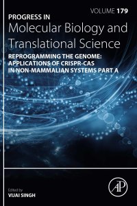 Cover image: Reprogramming the Genome: Applications of CRISPR-Cas in non-mammalian systems part A 9780323853217