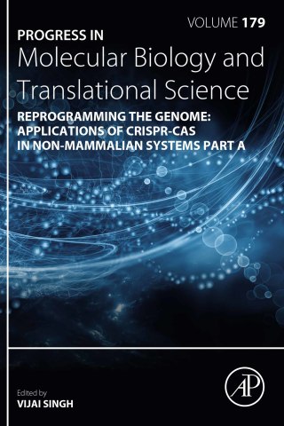 Omslagafbeelding: Reprogramming the Genome: Applications of CRISPR-Cas in non-mammalian systems part A 9780323853217