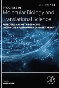 Cover image: Reprogramming the Genome: CRISPR-Cas-based Human Disease Therapy 9780323853231