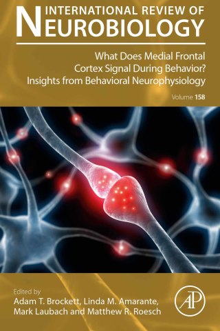 表紙画像: What does Medial Frontal Cortex Signal During Behavior? Insights from Behavioral Neurophysiology 9780323853361