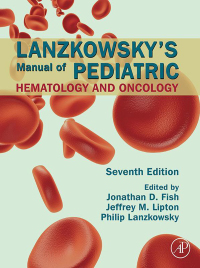 Cover image: SPEC – Lanzkowsky's Manual of Pediatric Hematology and Oncology, 12-Month Access 7th edition 9780128216712