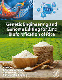 Omslagafbeelding: Genetic Engineering and Genome Editing for Zinc Biofortification of Rice 1st edition 9780323854061
