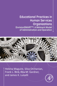 Titelbild: Educational Practices in Human Services Organizations 1st edition 9780323854412