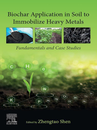 Imagen de portada: Biochar Application in Soil to Immobilize Heavy Metals 1st edition 9780323854597