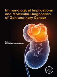 Titelbild: Immunological Implications and Molecular Diagnostics of Genitourinary Cancer 1st edition 9780323854962