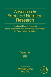 صورة الغلاف: Functional Bakery Products: Novel Ingredients and Processing Technology for Personalized Nutrition 9780323855570