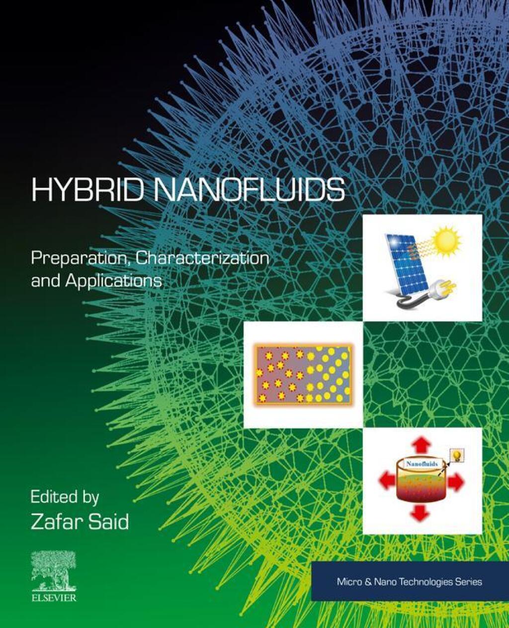 Hybrid Nanofluids Preparation, Characterization and Applications