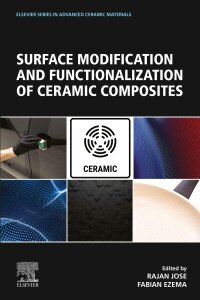 Titelbild: Surface Modification and Functionalization of Ceramic Composites 1st edition 9780323858830